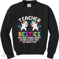 Teacher Besties Because Going Crazy Alone Back To School Kids Sweatshirt thumb 0