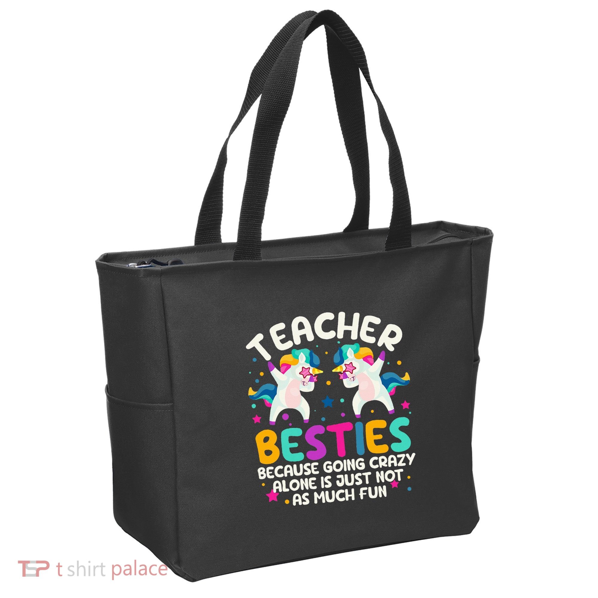 Teacher Besties Because Going Crazy Alone Back To School Tote Bag