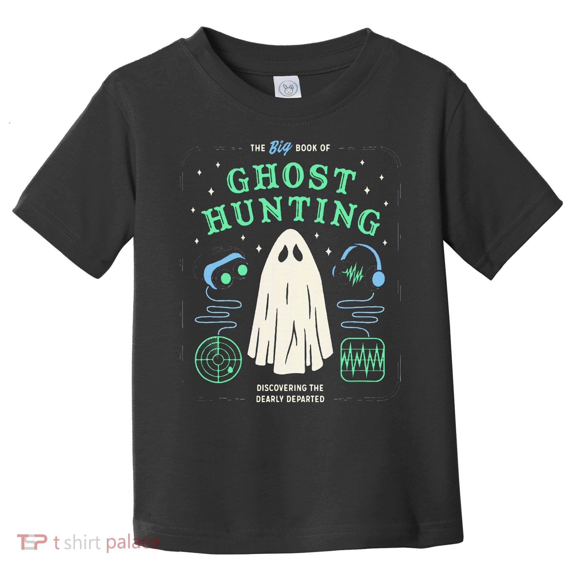 The Big Book Of Ghost Hunting Funny Halloween Toddler T-Shirt