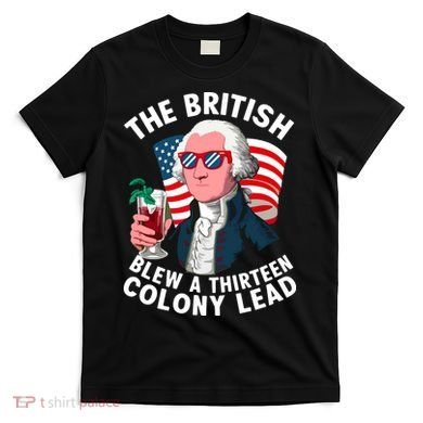 The British Blew A 13 Colony Lead T-Shirt