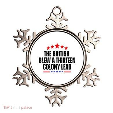 The British Blew A 13 Colony Lead Funny Historical Quote Ornament