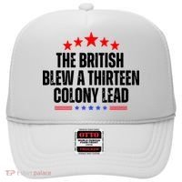 The British Blew A 13 Colony Lead Funny Historical Quote Hat thumb 0