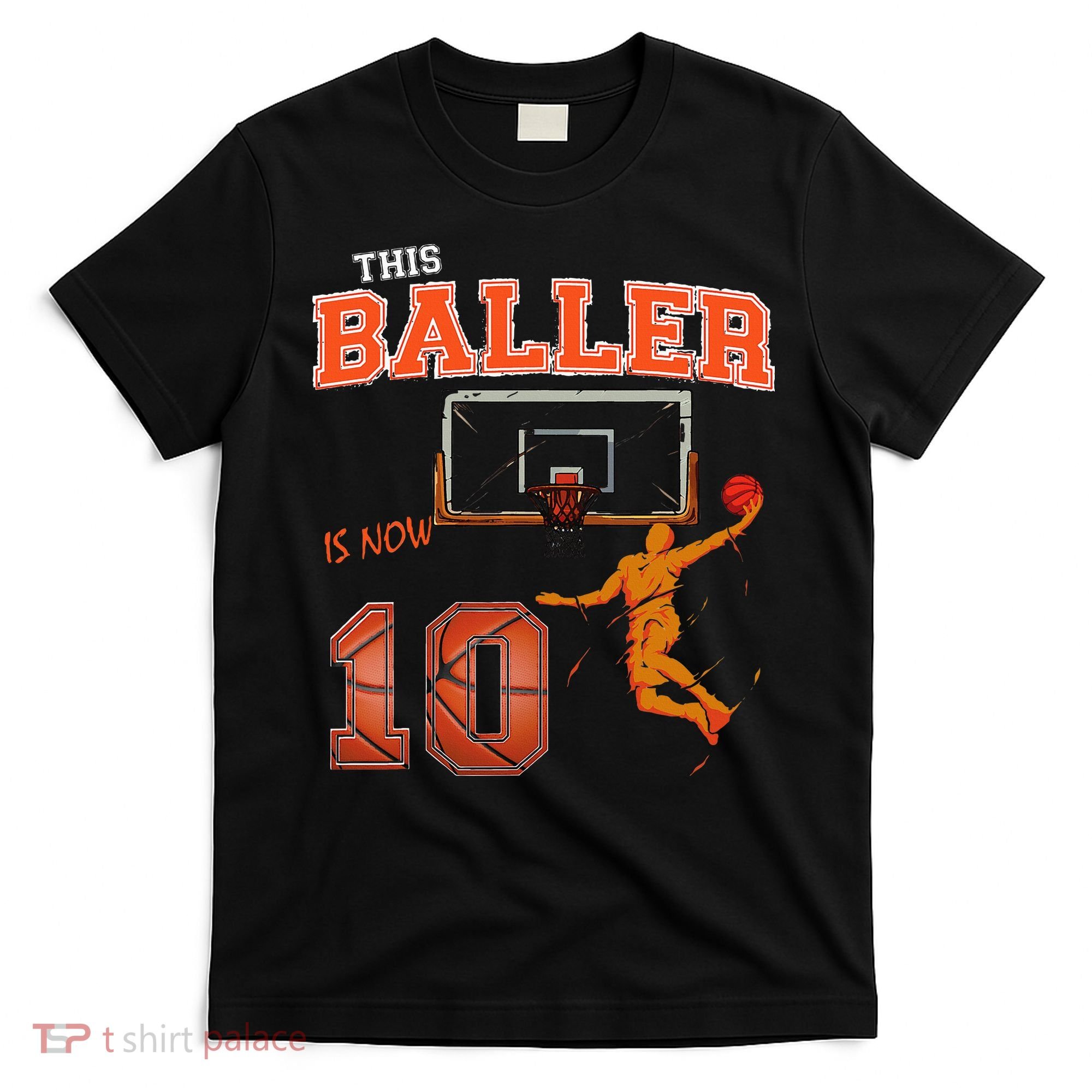 This Basketball Baller Is Now 10 Years Old Happy My Birthday T-Shirt