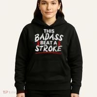 This Badass Beat A Stroke Awareness Brain Attack I Wear Red Hoodie thumb 5
