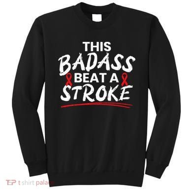 This Badass Beat A Stroke Awareness Brain Attack I Wear Red Sweatshirt