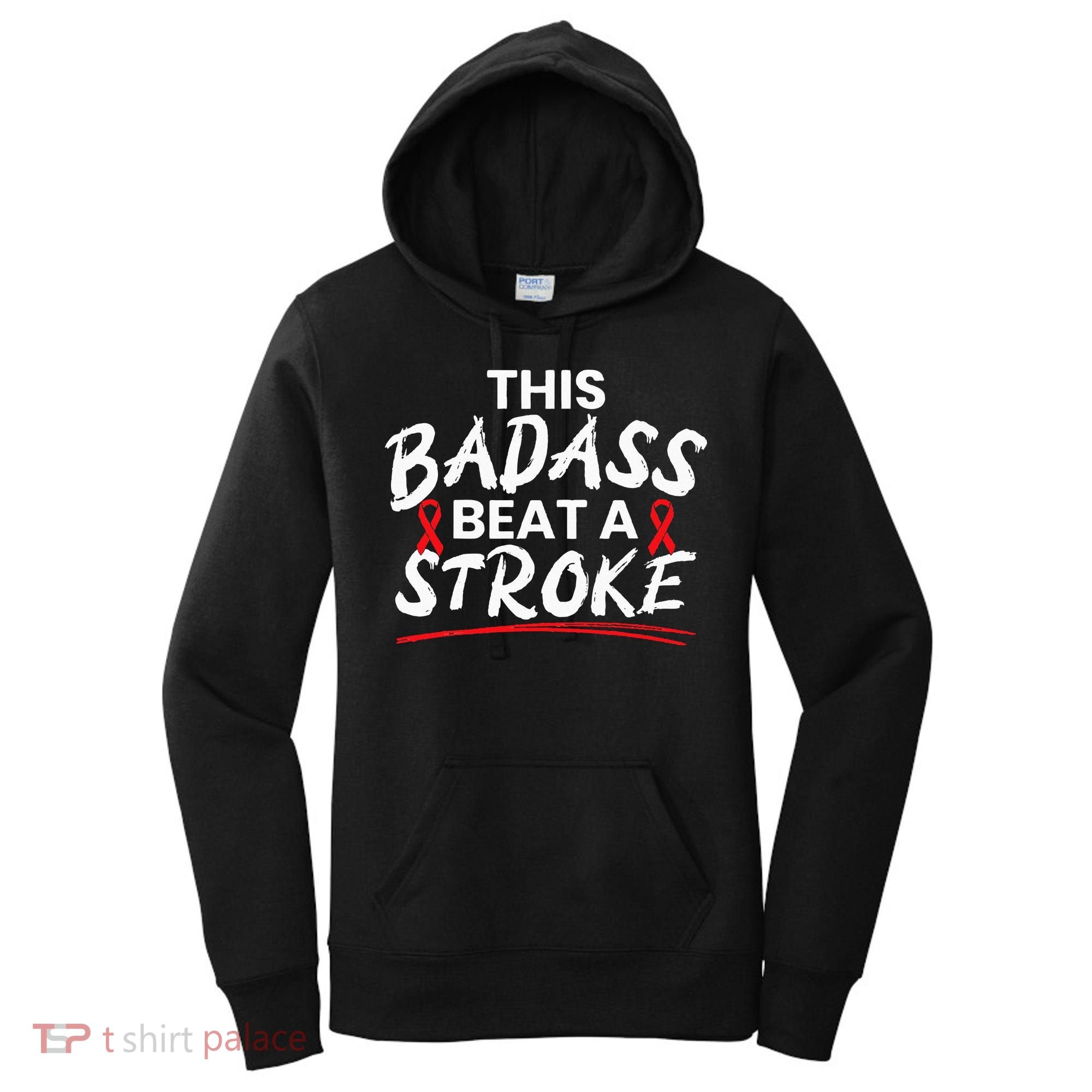 This Badass Beat A Stroke Awareness Brain Attack I Wear Red Women's Hoodie