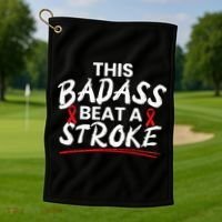 This Badass Beat A Stroke Awareness Brain Attack I Wear Red Golf Towel thumb 1