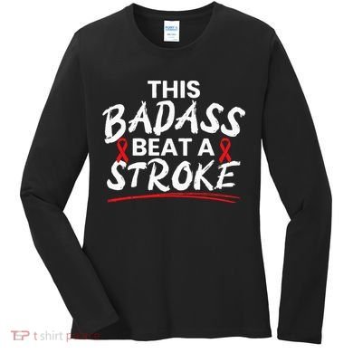 This Badass Beat A Stroke Awareness Brain Attack I Wear Red Women's Long Sleeve Shirt