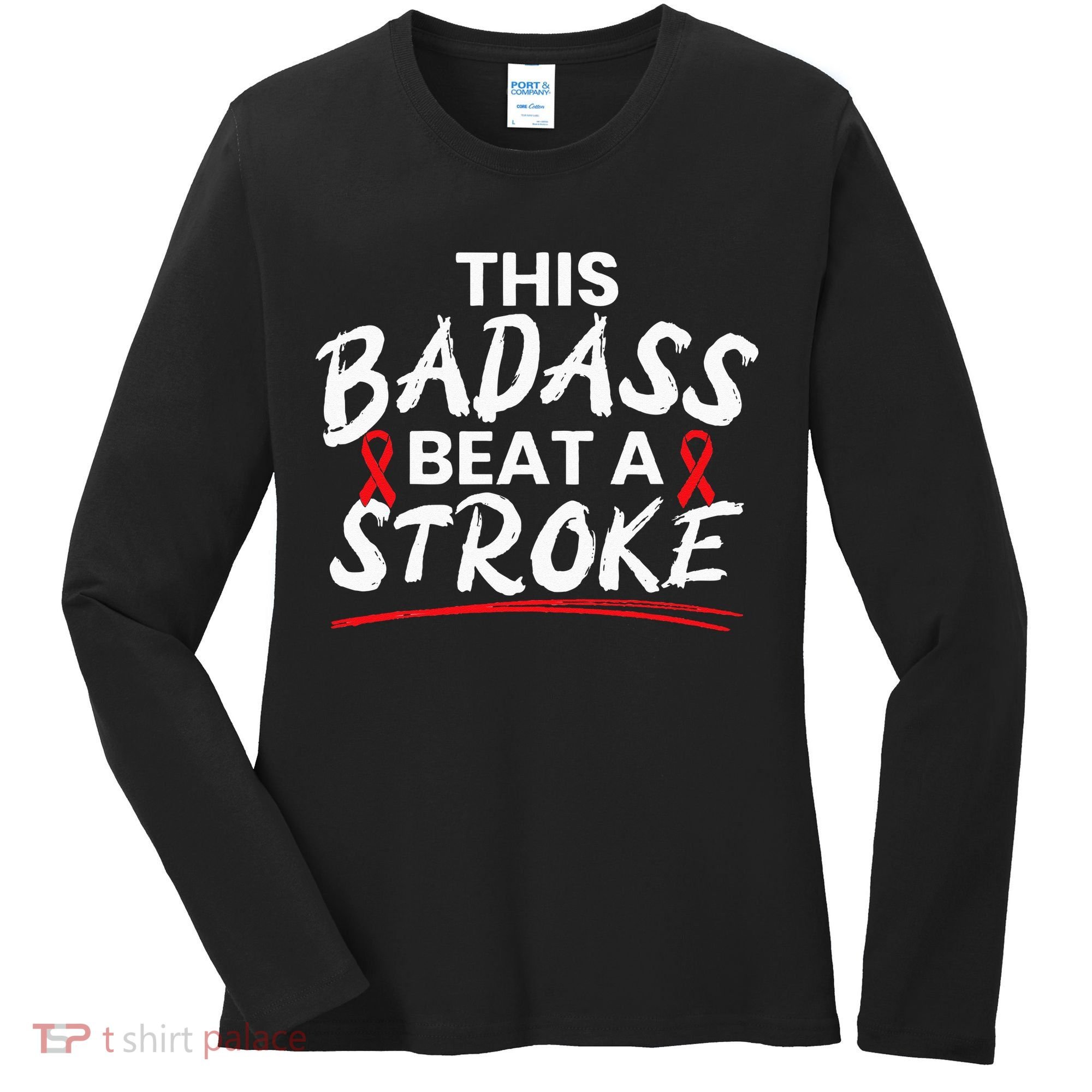 This Badass Beat A Stroke Awareness Brain Attack I Wear Red Women's Long Sleeve Shirt