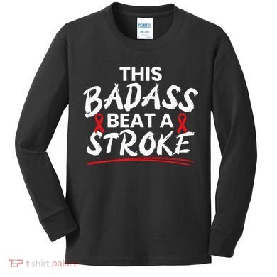 This Badass Beat A Stroke Awareness Brain Attack I Wear Red Kids Long Sleeve Shirt