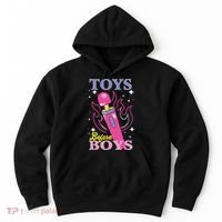 Toys Before Boy Hoodie thumb 0