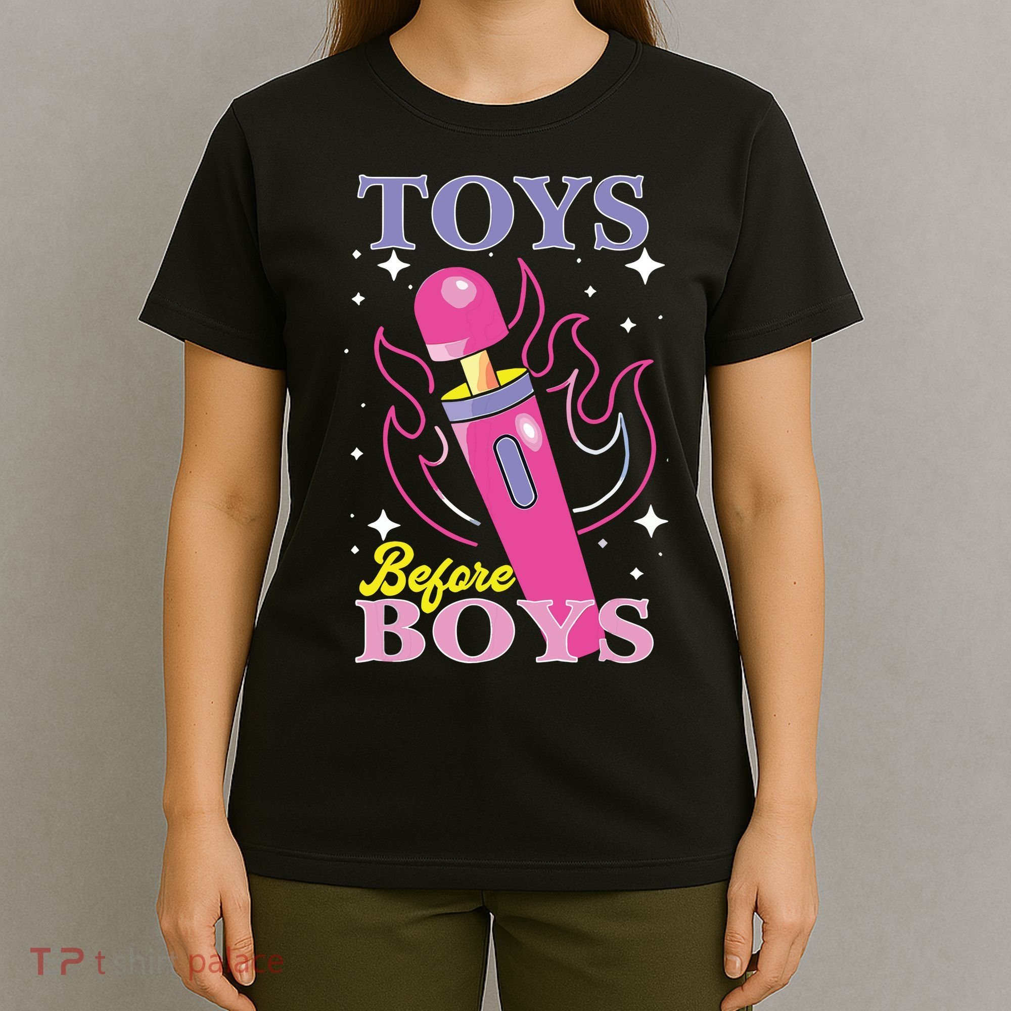 Toys Before Boy T-Shirt