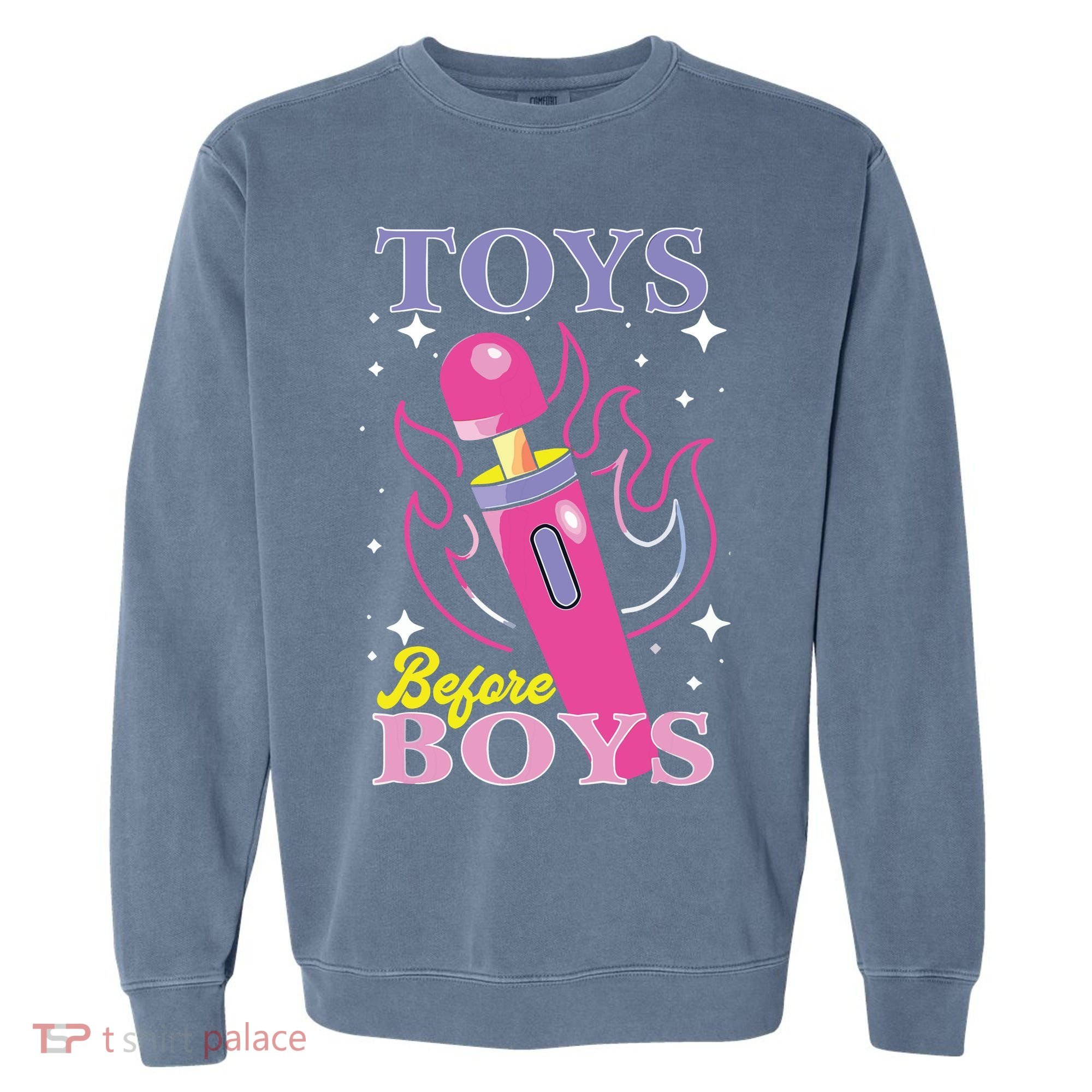Toys Before Boy Garment-Dyed Sweatshirt