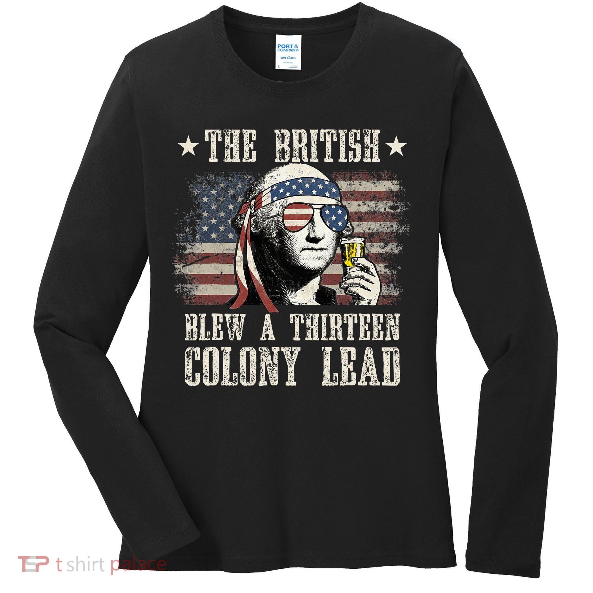 The British Blew A 13 Colony Lead 4th Of July Women's Long Sleeve Shirt