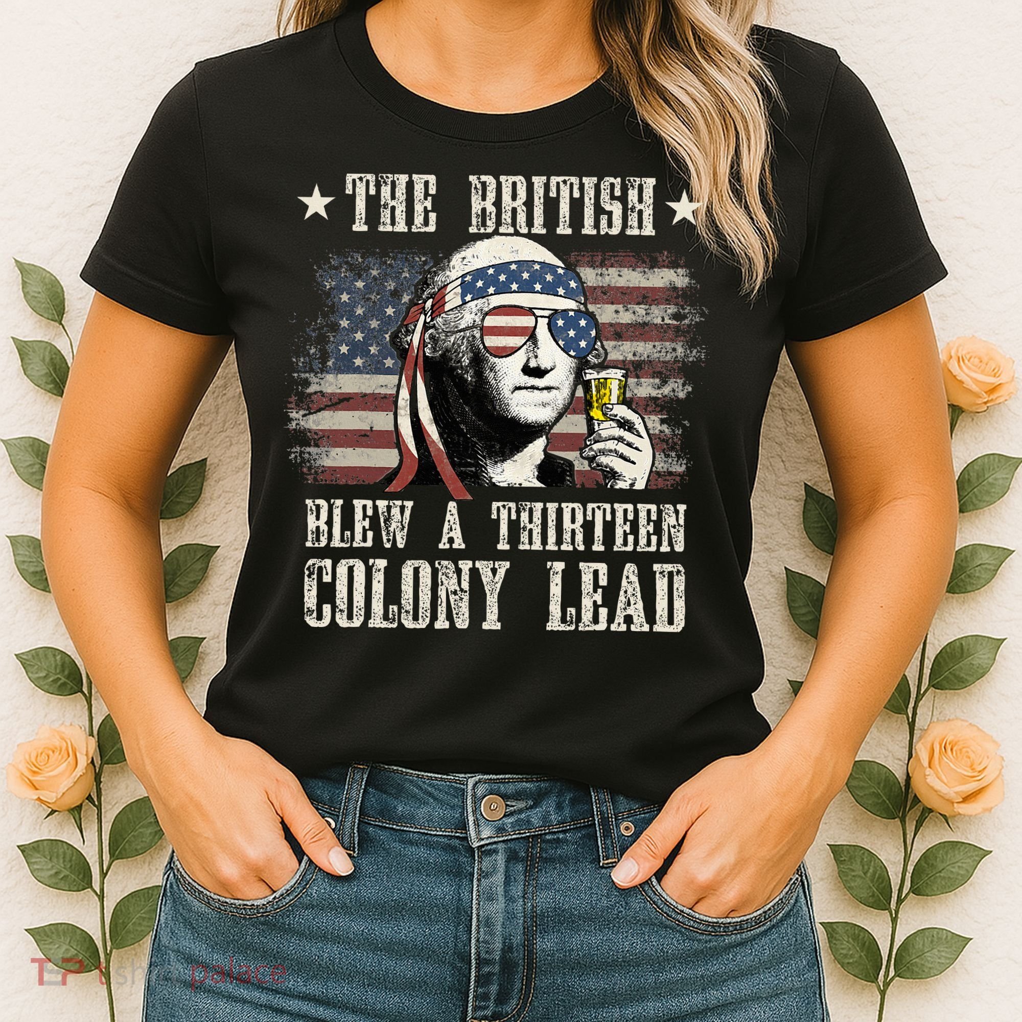 The British Blew A 13 Colony Lead 4th Of July Women's T-Shirt