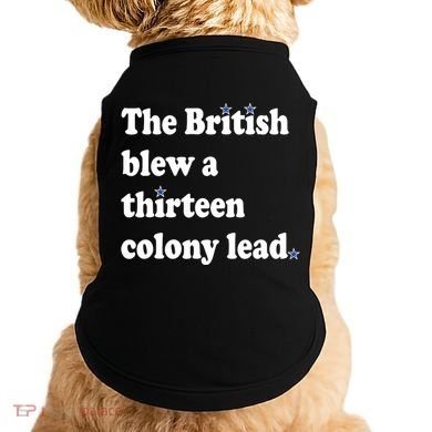 The British Blew A Thirteen Colony Lead Doggie Tank