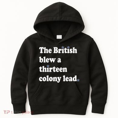 The British Blew A Thirteen Colony Lead Kids Hoodie