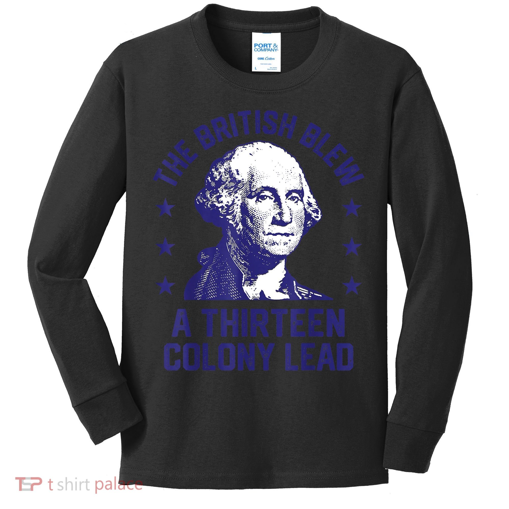 The British Blew A 13 Colony Lead Retro Us George Washington Kids Long Sleeve Shirt