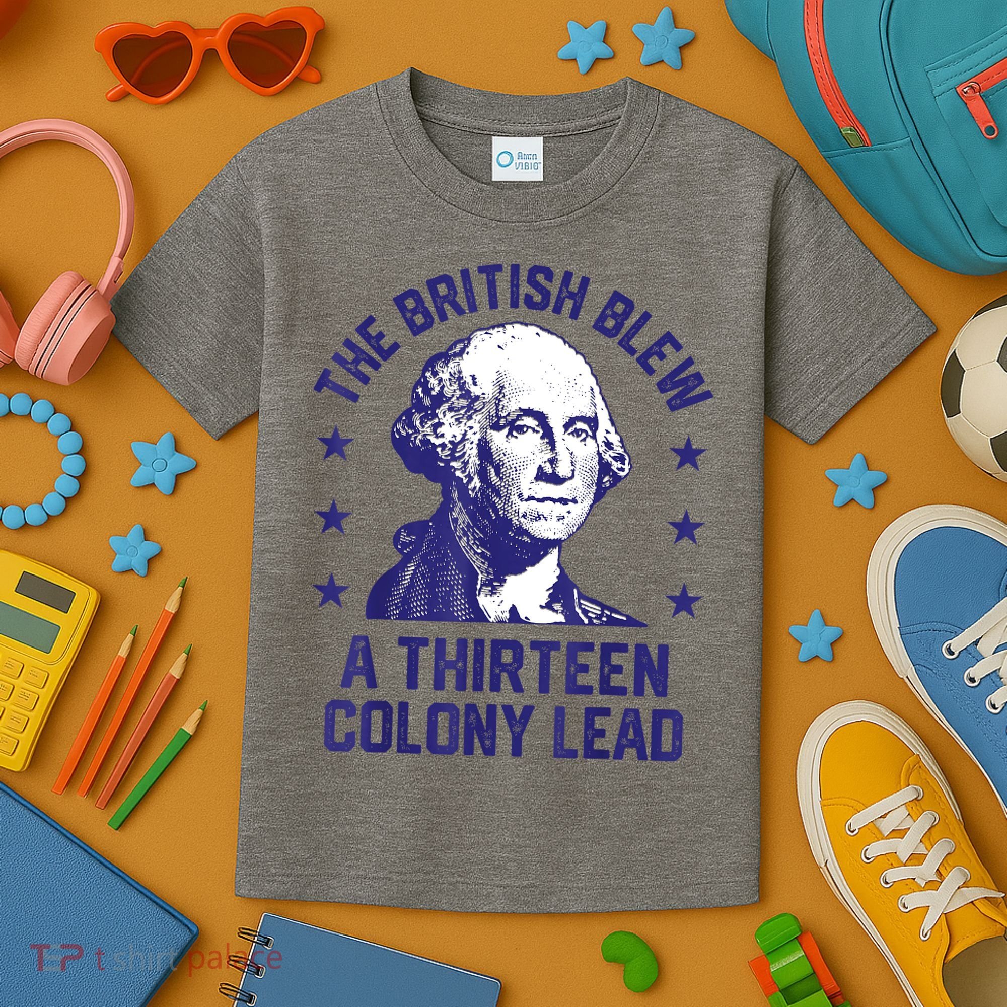 The British Blew A 13 Colony Lead Retro Us George Washington Kids T-Shirt