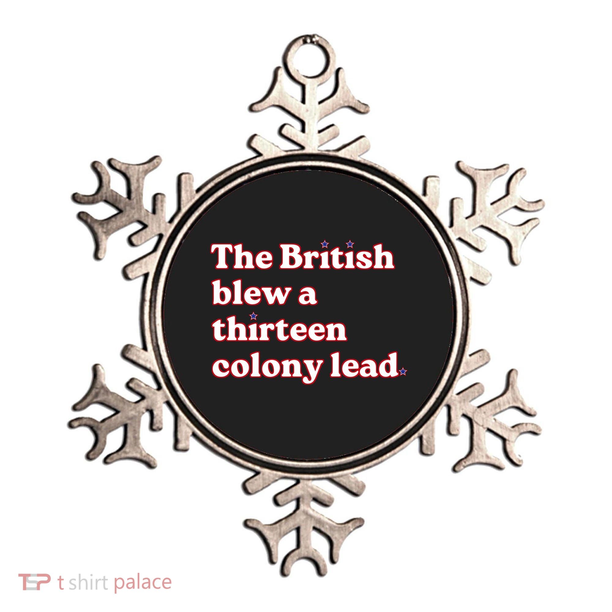 The British Blew A Thirteen Colony Lead Ornament