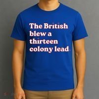 The British Blew A Thirteen Colony Lead T-Shirt thumb 3