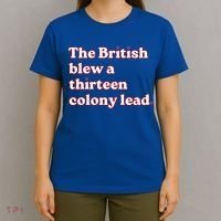 The British Blew A Thirteen Colony Lead T-Shirt thumb 4