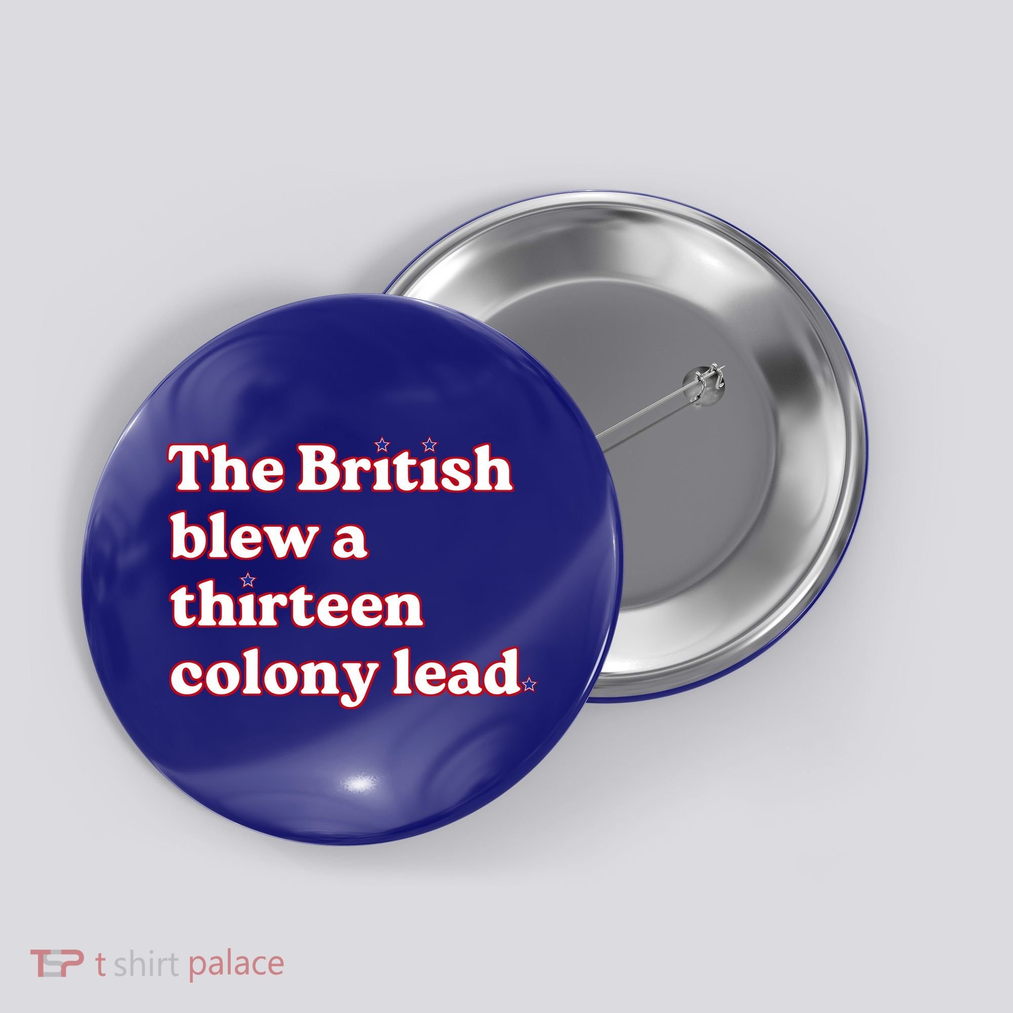 The British Blew A Thirteen Colony Lead Button