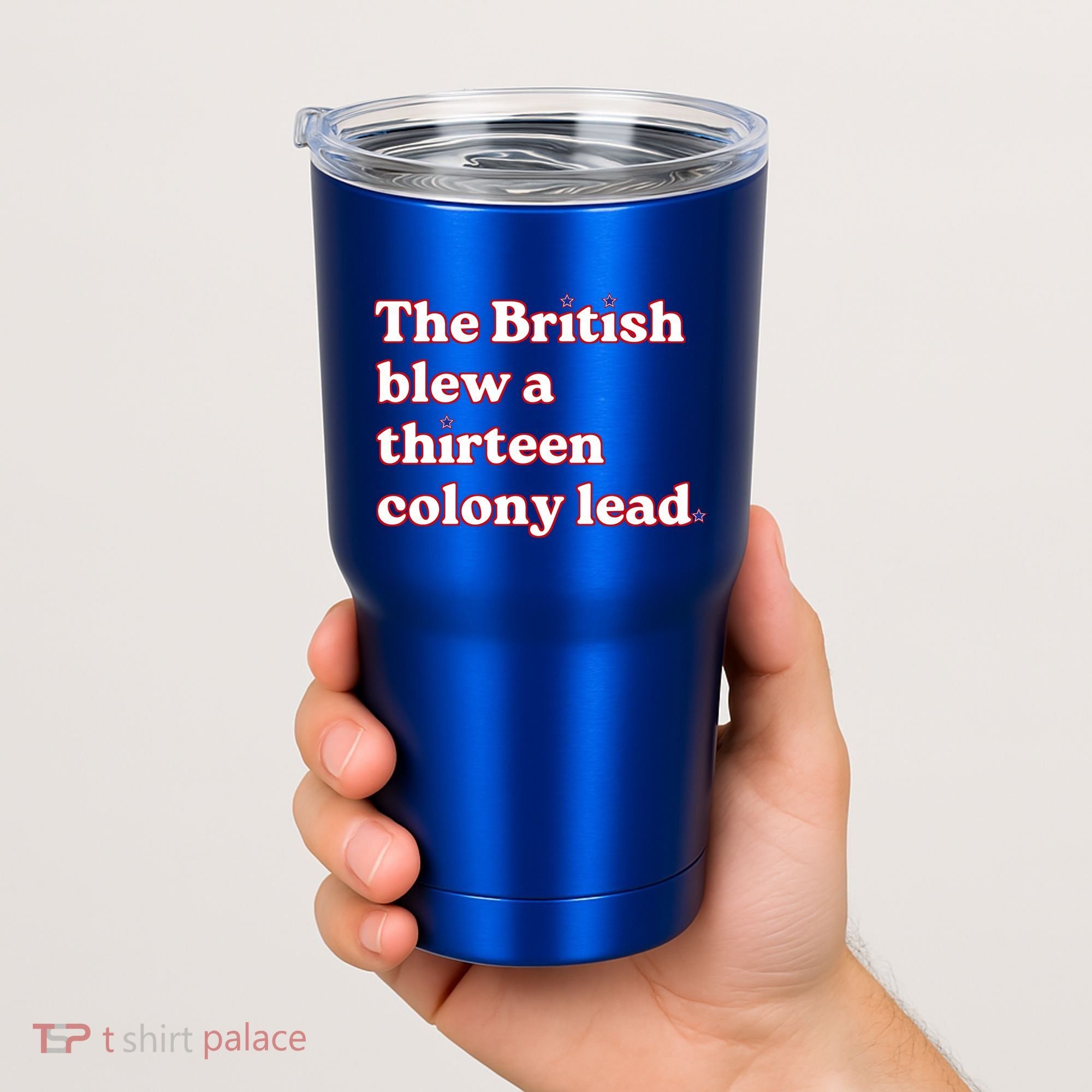 The British Blew A Thirteen Colony Lead Tumbler