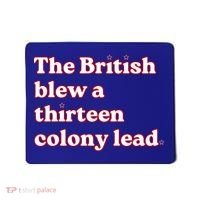 The British Blew A Thirteen Colony Lead Mousepad thumb 0