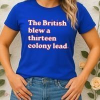 The British Blew A Thirteen Colony Lead Women's T-Shirt thumb 2