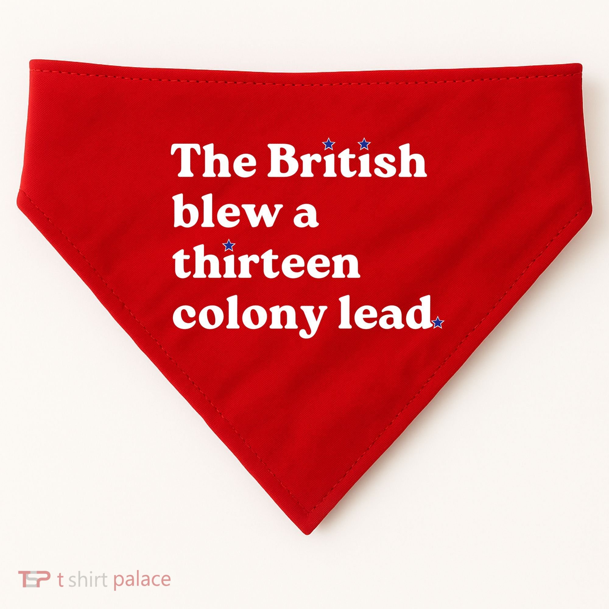 The British Blew A Thirteen Colony Lead USA-Made Doggie Bandana