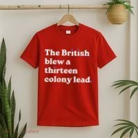 The British Blew A Thirteen Colony Lead T-Shirt thumb 2