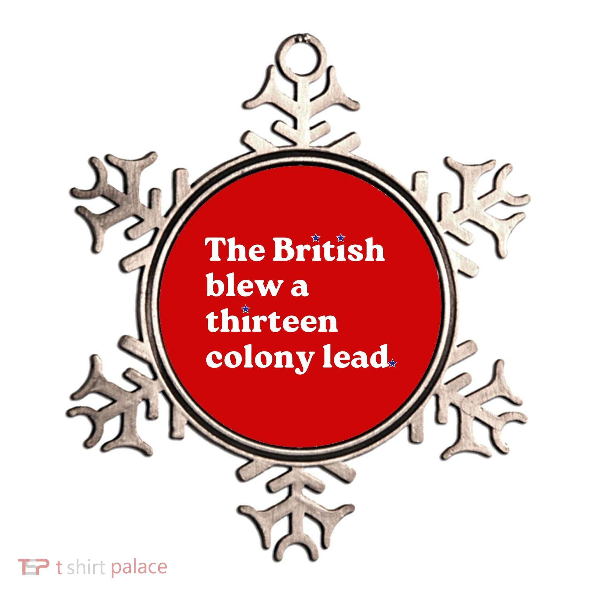 The British Blew A Thirteen Colony Lead Ornament