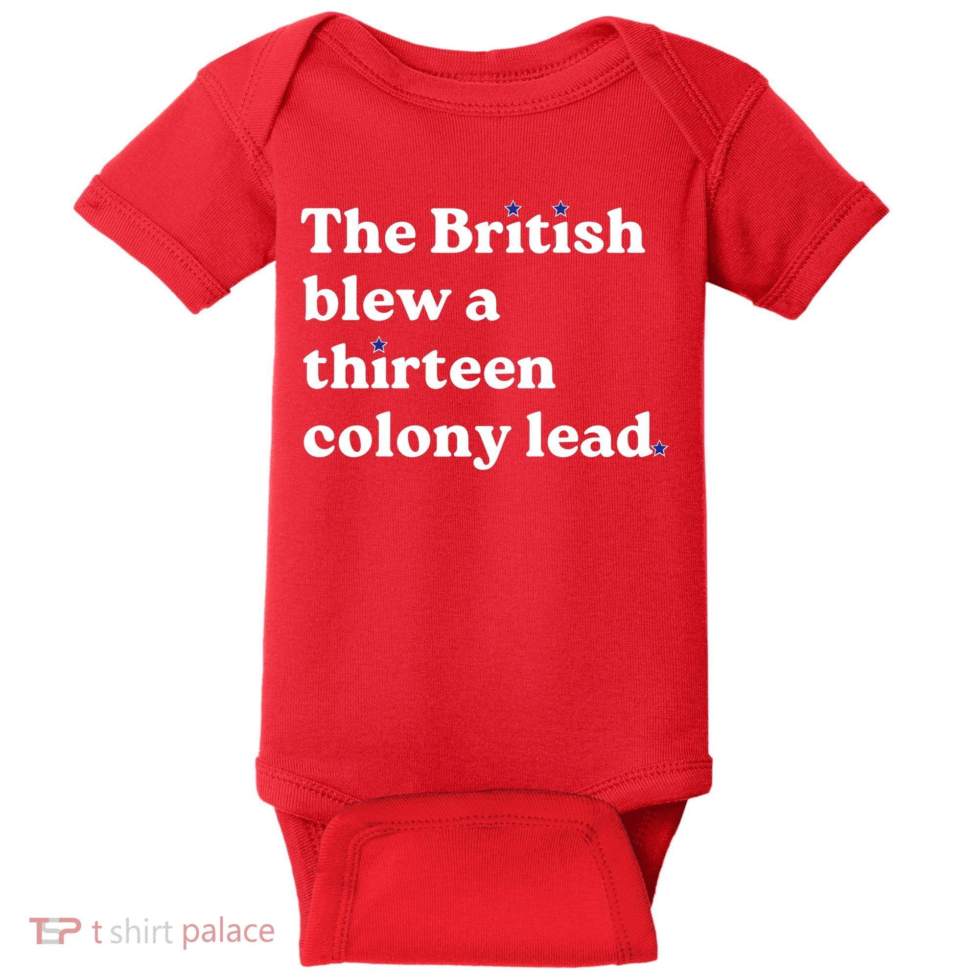 The British Blew A Thirteen Colony Lead Baby Bodysuit