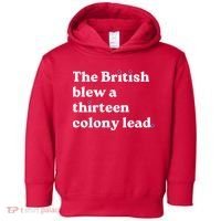The British Blew A Thirteen Colony Lead Toddler Hoodie thumb 0