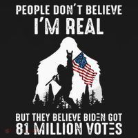 They Believe Bïden Got 81 Million Votes Bigfoot Sweatshirt thumb 3