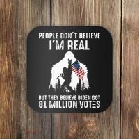 They Believe Bïden Got 81 Million Votes Bigfoot Coaster thumb 0