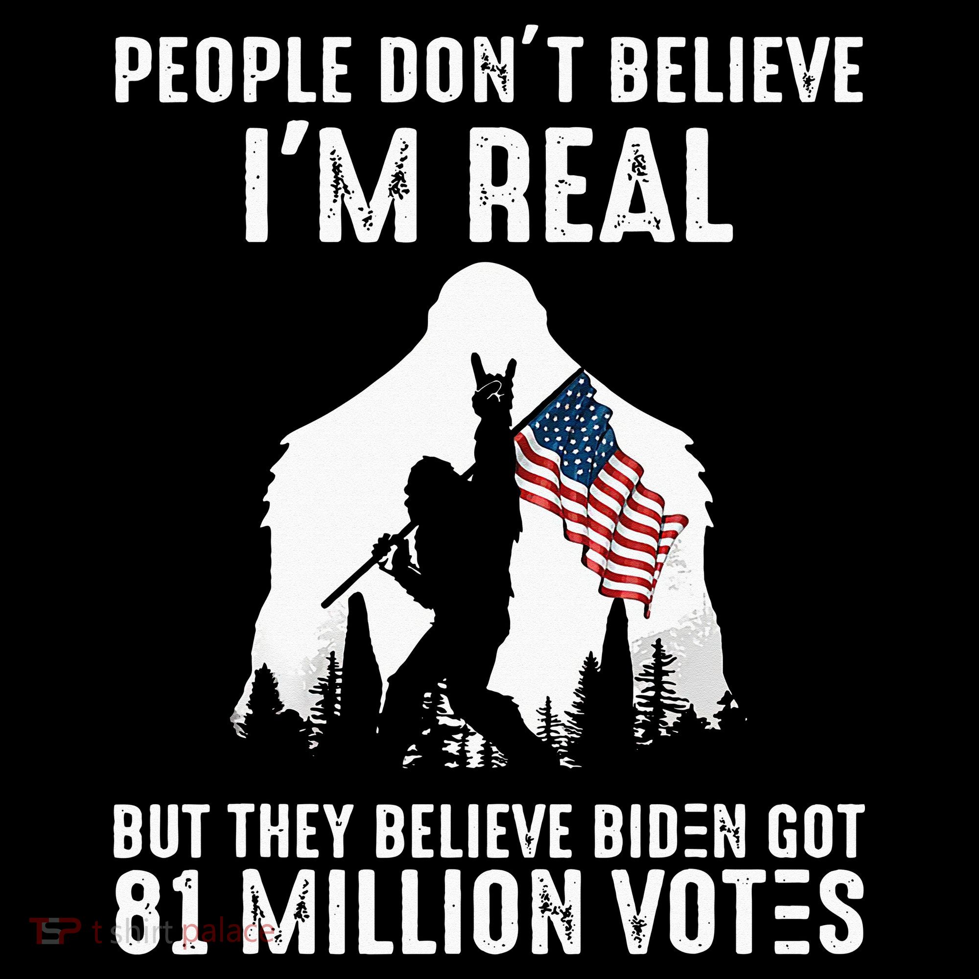 They Believe Bïden Got 81 Million Votes Bigfoot Women's Hoodie
