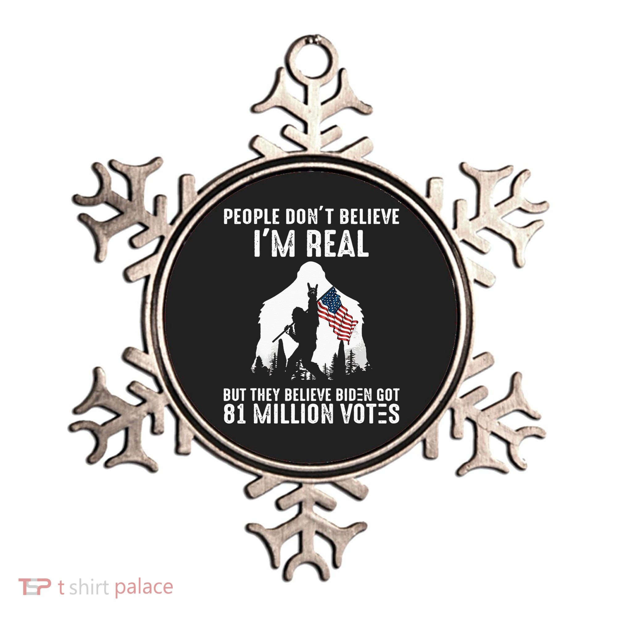 They Believe Bïden Got 81 Million Votes Bigfoot Ornament