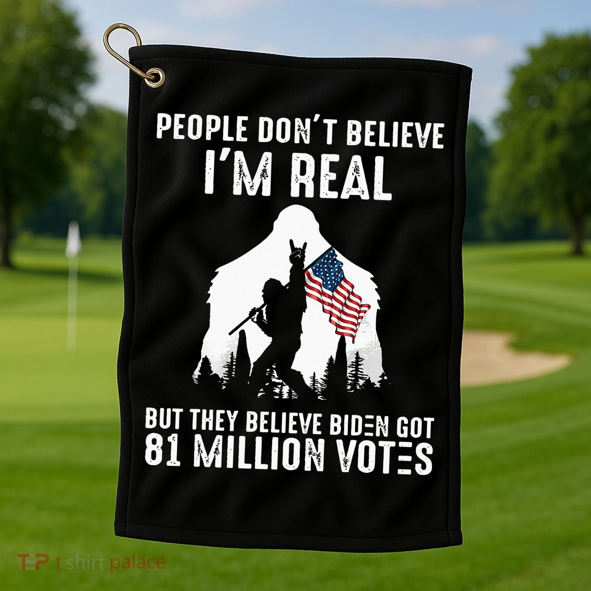 They Believe Bïden Got 81 Million Votes Bigfoot Golf Towel