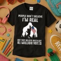 They Believe Bïden Got 81 Million Votes Bigfoot Kids T-Shirt thumb 3