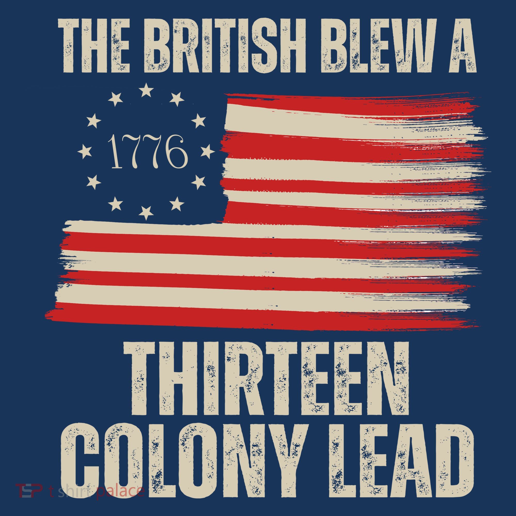 The British Blew A 13 Colony Lead Funny 4th Of July Polo