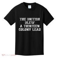 The British Blew A Thirn Colony Lead Funny Us History Kids T-Shirt thumb 0