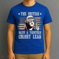 The British Blew A 13 Colony Lead 4th Of July Us Flag T-Shirt thumb 3