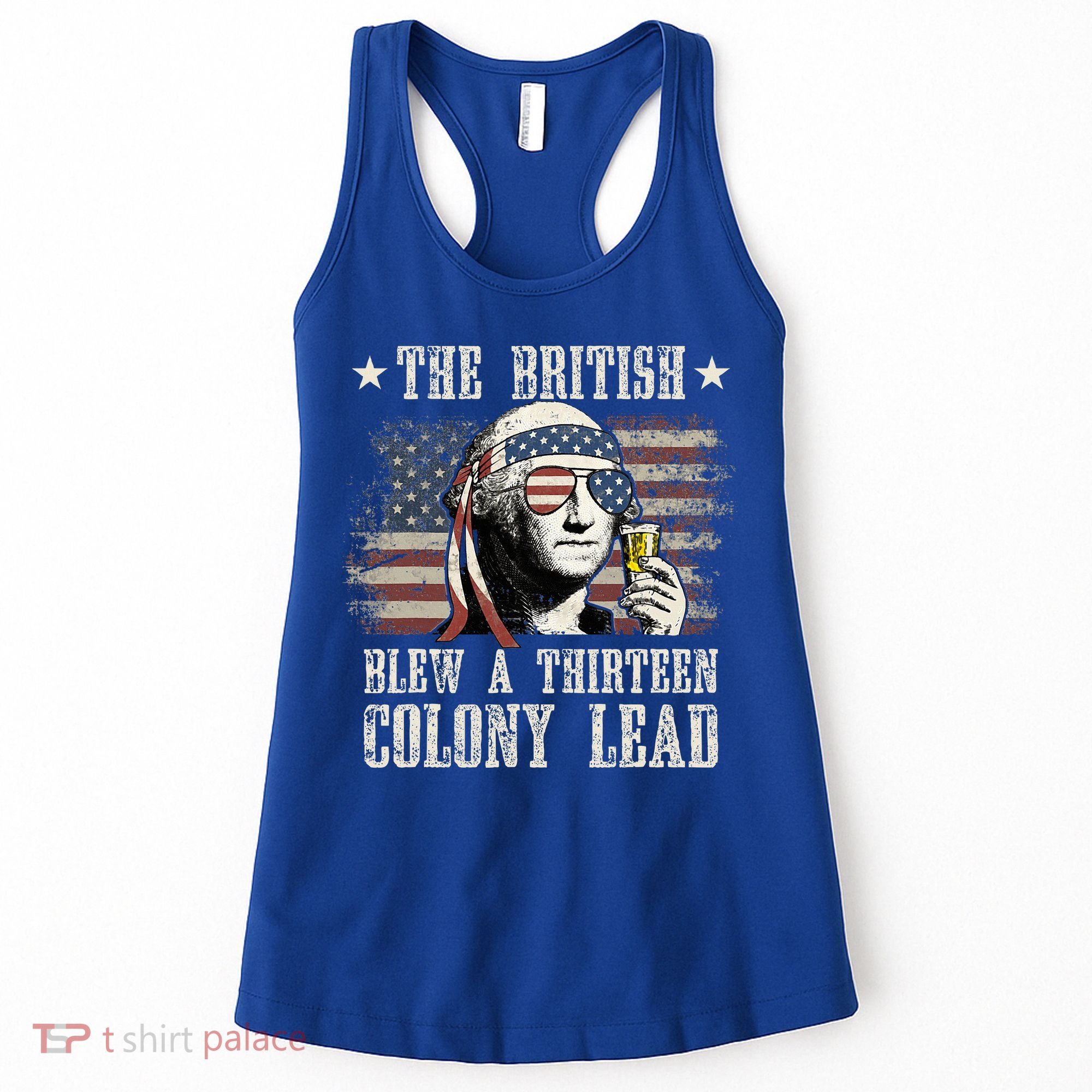 The British Blew A 13 Colony Lead 4th Of July Us Flag Women's Tank Top