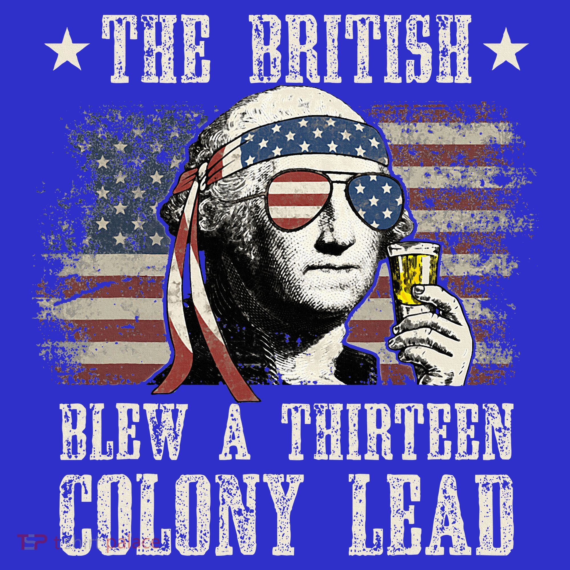 The British Blew A 13 Colony Lead 4th Of July Us Flag Women's T-Shirt