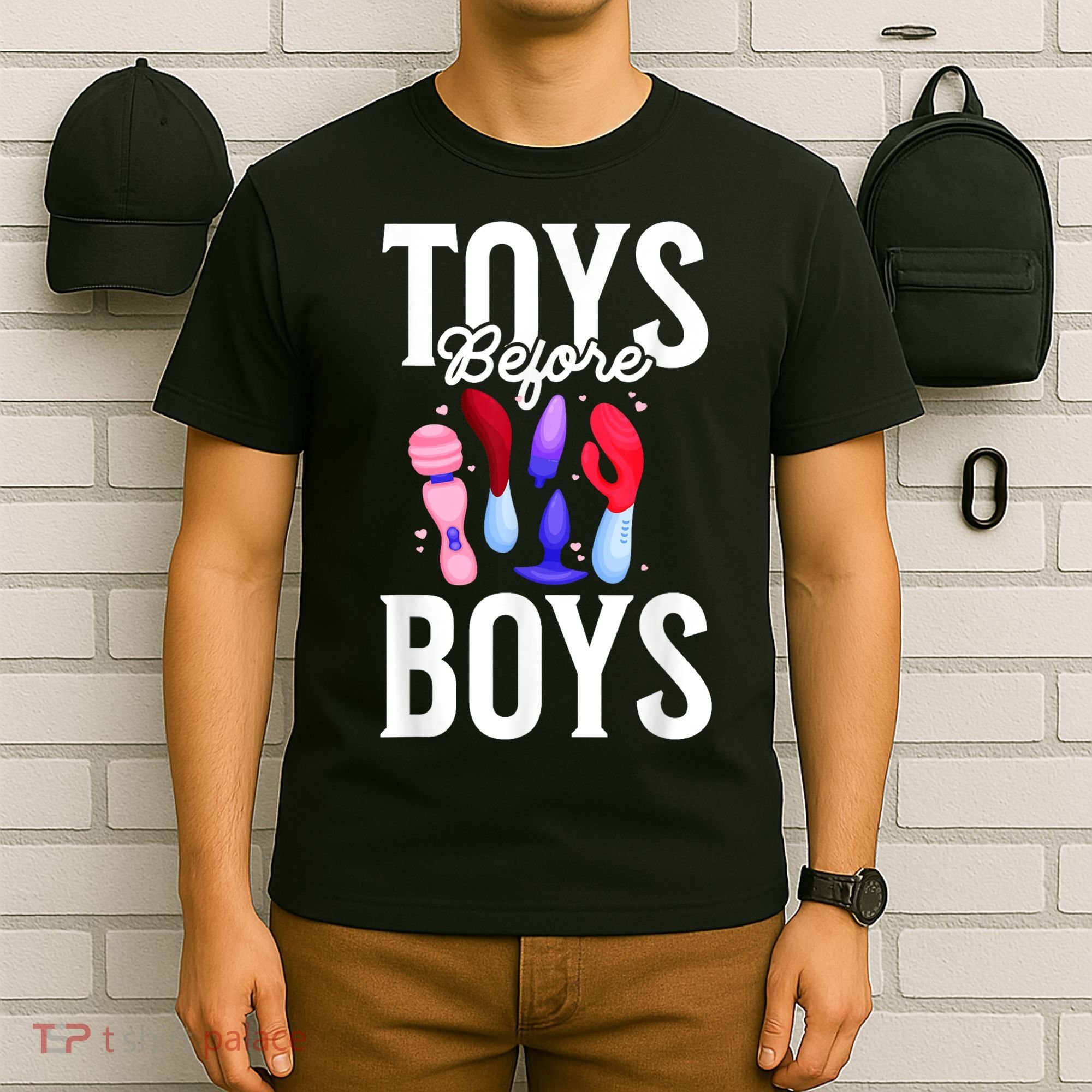 Toys Before Boy Funny Adult Humor Women Embarrassing T-Shirt