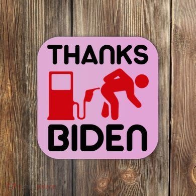Thanks Biden Bend Over Gas Pump Prices Funny Coaster