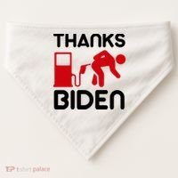 Thanks Biden Bend Over Gas Pump Prices Funny USA-Made Doggie Bandana thumb 0