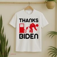 Thanks Biden Bend Over Gas Pump Prices Funny T-Shirt thumb 2